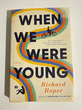 When We Were Young By Richard Roper Fiction Uplifting Hardcover Novel Book